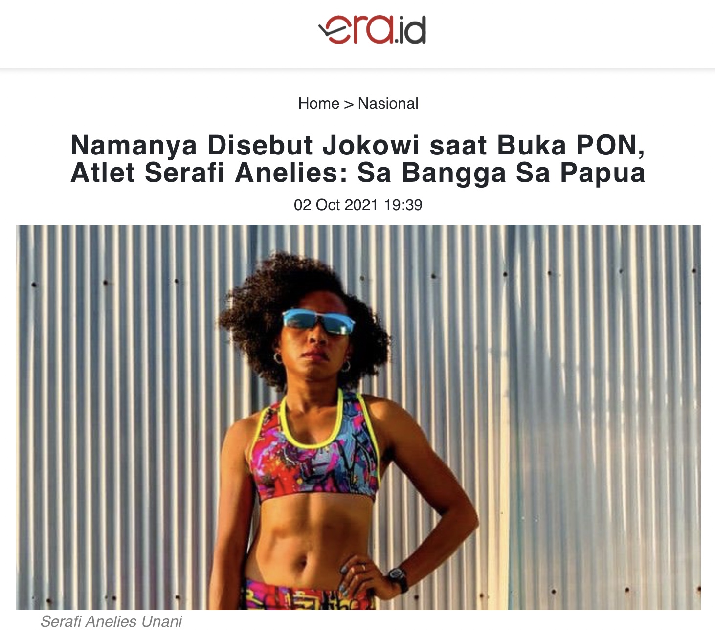 Article Era.id, Namanya disebut Jokowi saat buka PON. Atlit Serafi Analies: Sa Bangga Sa Papua